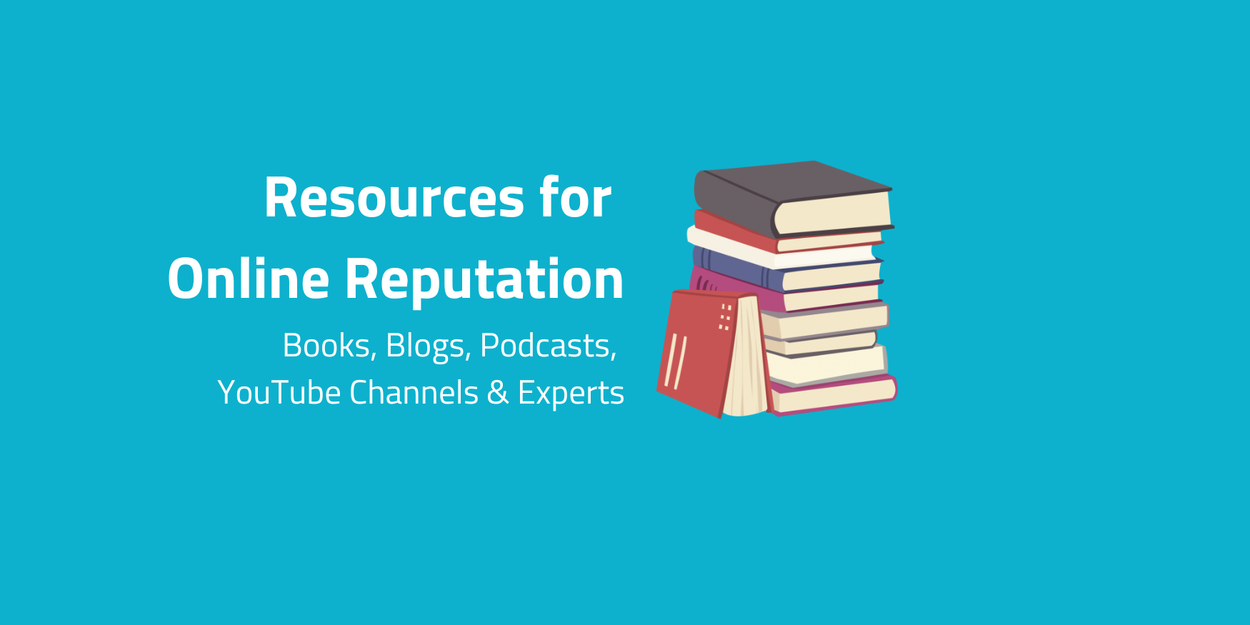Resources for Online Reputation (1)